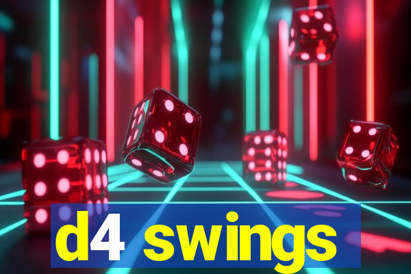 d4 swings